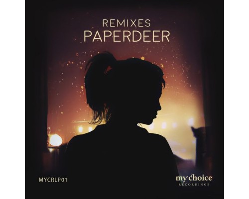 Paperdeer - The Remixes