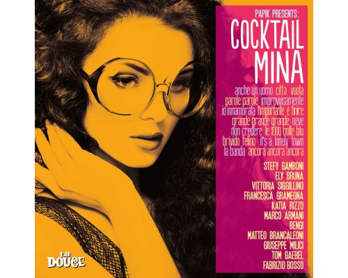 Papik - Papik Presents Cocktail Mina Papik - Papik Presents Cocktail Mina