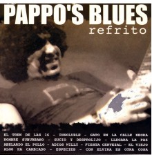 Pappo's Blues - Refrito