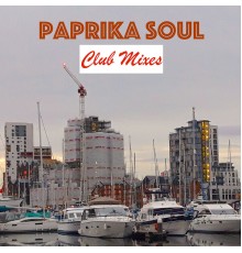 Paprika Soul - Club Mixes