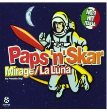 Paps'n'Skar - Mirage / La Luna