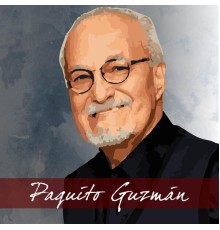 Paquito Guzmán - Historia