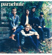 Parachute - The Way It Was