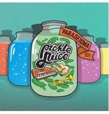 Paradeigma - Pickle Juice