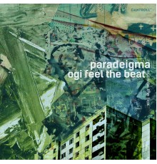 Paradeigma & Ogi Feel The Beat - Outside the Box