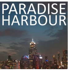 Paradise Harbour - Paradise Harbour