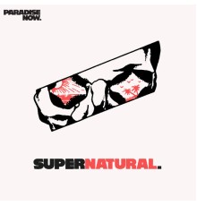 Paradise Now - Supernatural