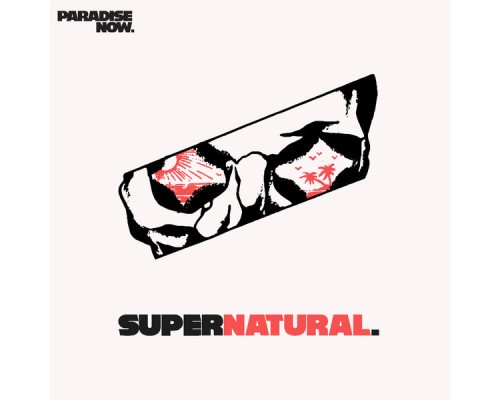 Paradise Now - Supernatural