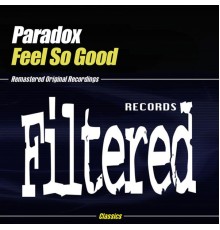 Paradox - Feel So Good