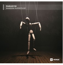 Paradym - Shadow Puppets EP