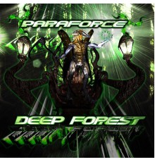 Paraforce - Deep Forest