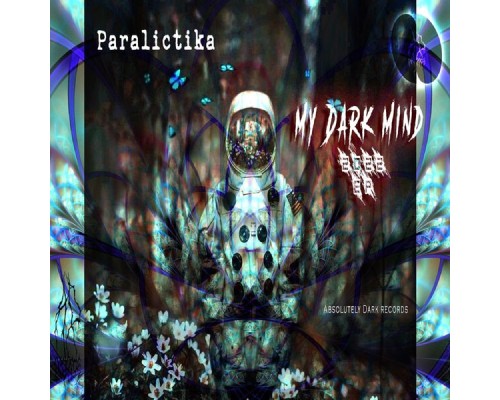 Paralictika - My Dark Mind 2022