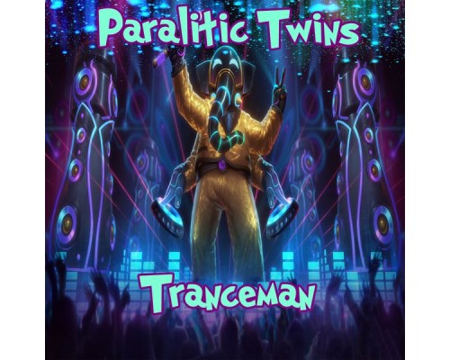 Paralitic Twins - Tranceman