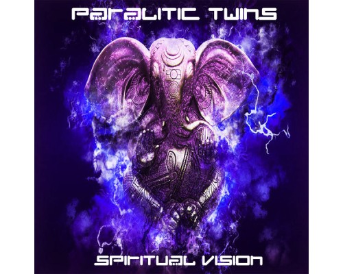 Paralitic Twins - Spritual Vision