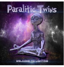 Paralitic Twins - Welcome to Lighting