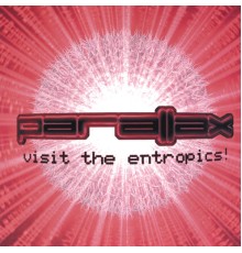 Parallax - Visit the Entropics!