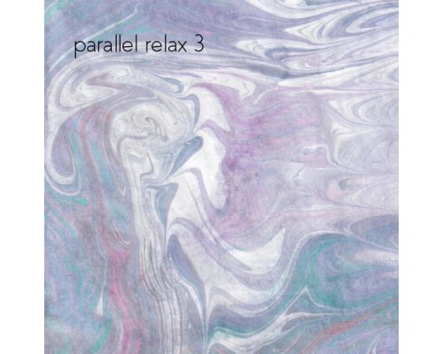 Parallel Relax - Parallel Relax 3