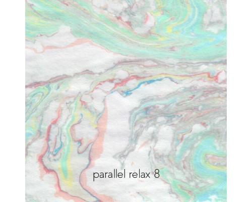 Parallel Relax - Parallel Relax 8