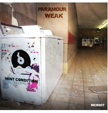 Paramour - Weak (Remixes)