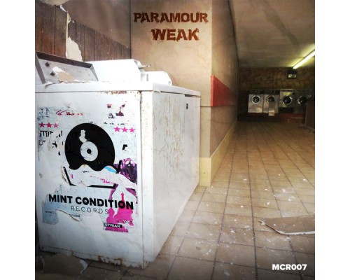 Paramour - Weak (Remixes)