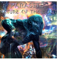 Parasite - Nature of the Beast