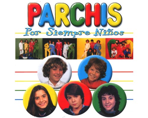 Parchis - Por Siempre Niños