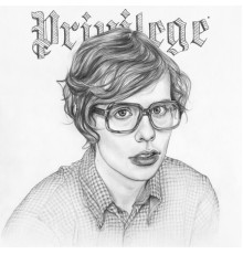 Parenthetical Girls - Privilege