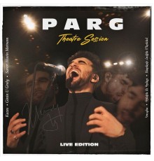 Parg - Theatre Session (Live)