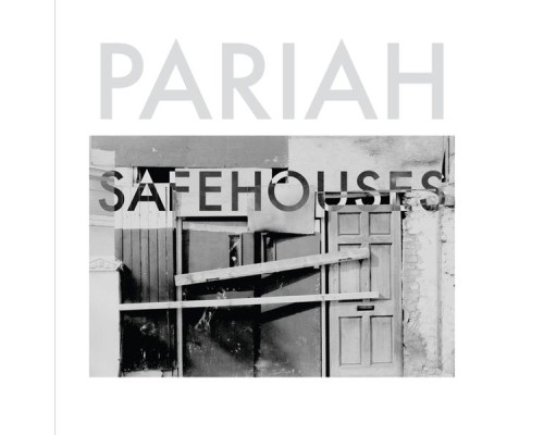 Pariah - Safehouses