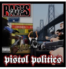 Paris - Pistol Politics