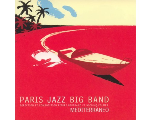 Paris Jazz Big Band - Mediterranéo