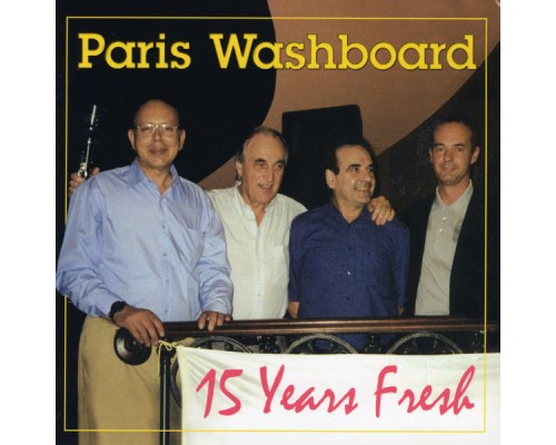 Paris Washboard - 15 Years Fresh