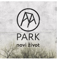 Park - Novi Život