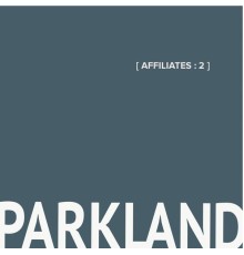 Parkland - Affiliates: 2