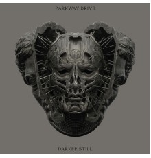 Parkway Drive - Darker Still