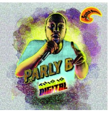 Parly B - This Is Digital