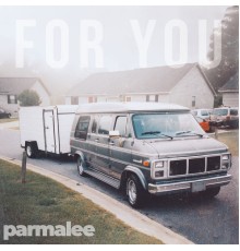 Parmalee - For You