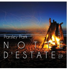 Parsley Park - Notte D'estate