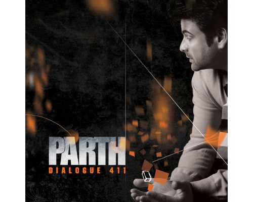 Parth - Dialogue 411