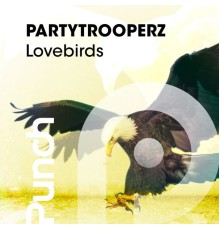 Partytrooperz - Lovebirds