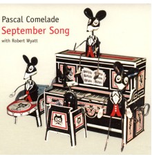 Pascal Comelade - September song