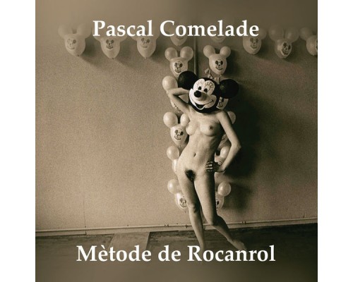 Pascal Comelade - Métode De Rocanrol