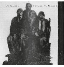 Pascal Comelade - Paralelo