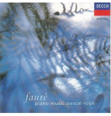 Pascal Rogé - Fauré: Piano Music