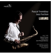 Pascal Tremblay - Lueurs