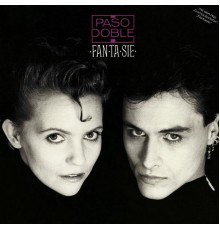 Paso Doble - Fantasie [Deluxe Edition]