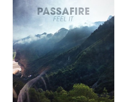 Passafire - Feel It