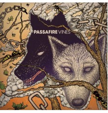 Passafire - Vines