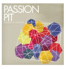 Passion Pit - Chunk of Change