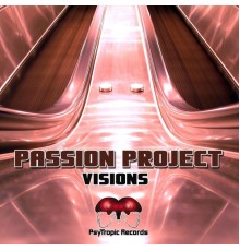 Passion Project - Visions